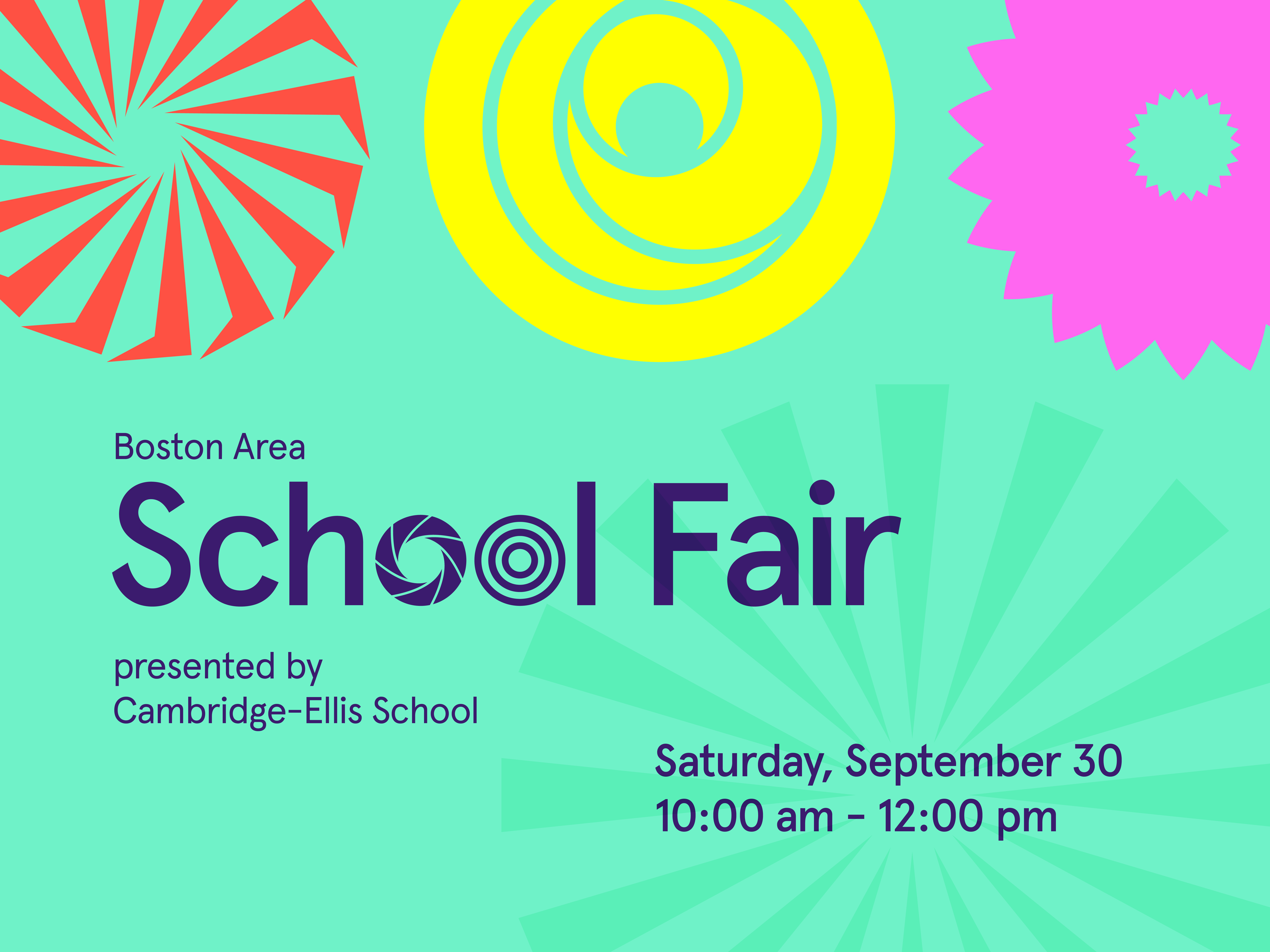 Boston Area School Fair presented by Cambridge-Ellis School